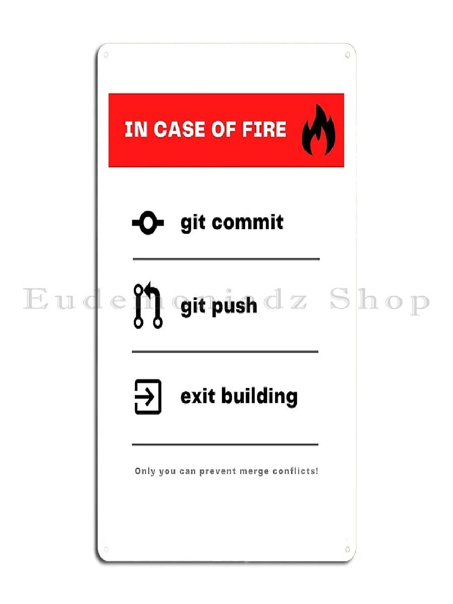 In Case Of Fire Git Commit Git - Emergency Exit Sign 评论和价格